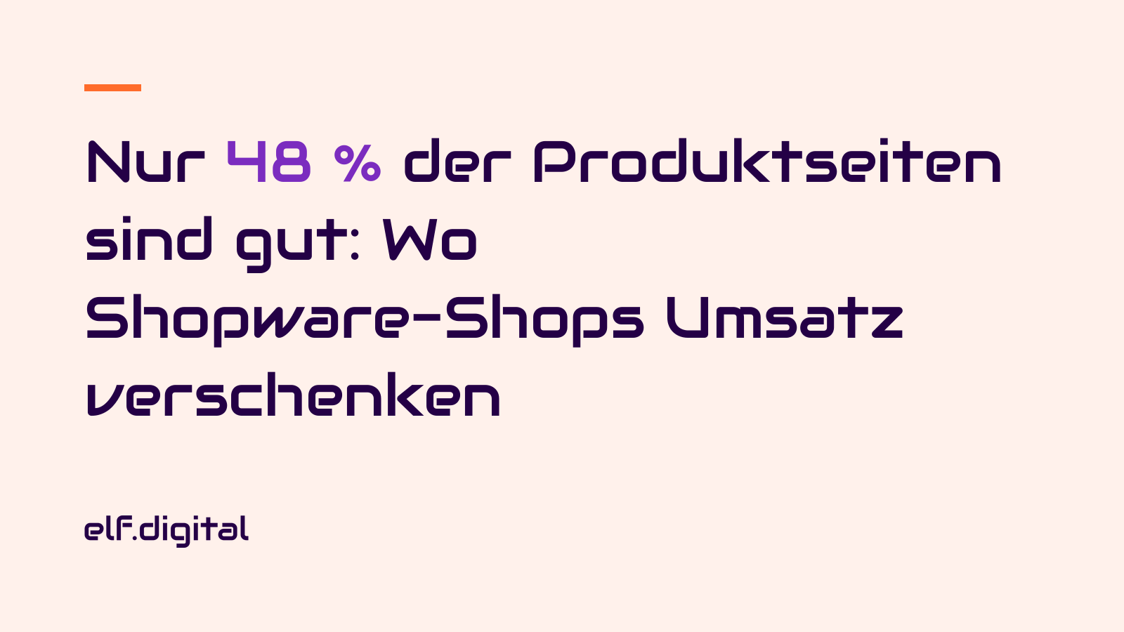Nur 48 Prozent der führenden Desktop-Shops haben eine ordentliche Produktseiten-UX